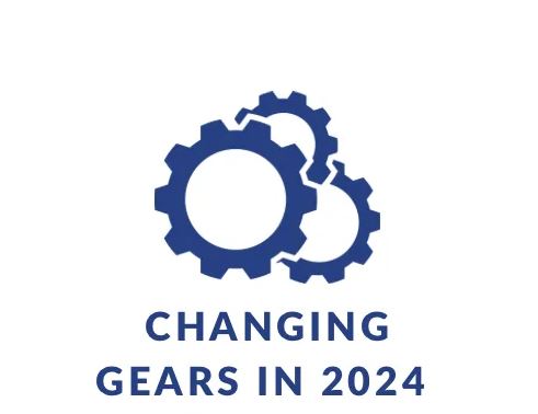 Changing gears in 2024